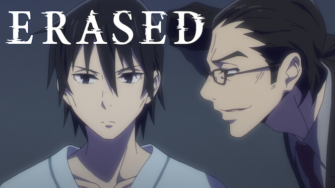 Erased anime may leave Netflix on September 1 in Canada and the