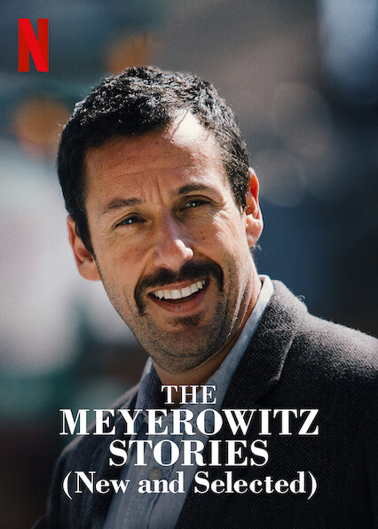 The Meyerowitz Stories (New and Selected)