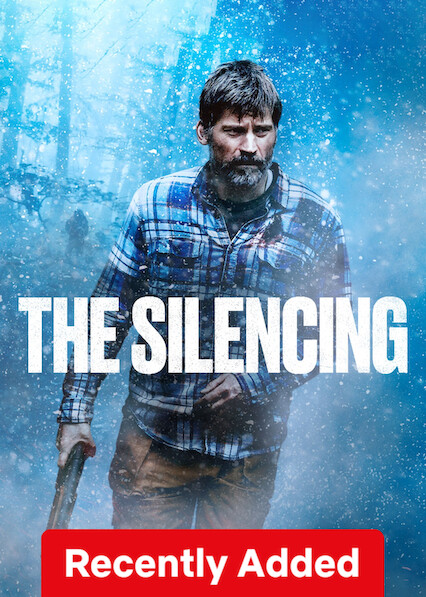 Is The Silencing on Netflix in Canada Where to Watch the Movie